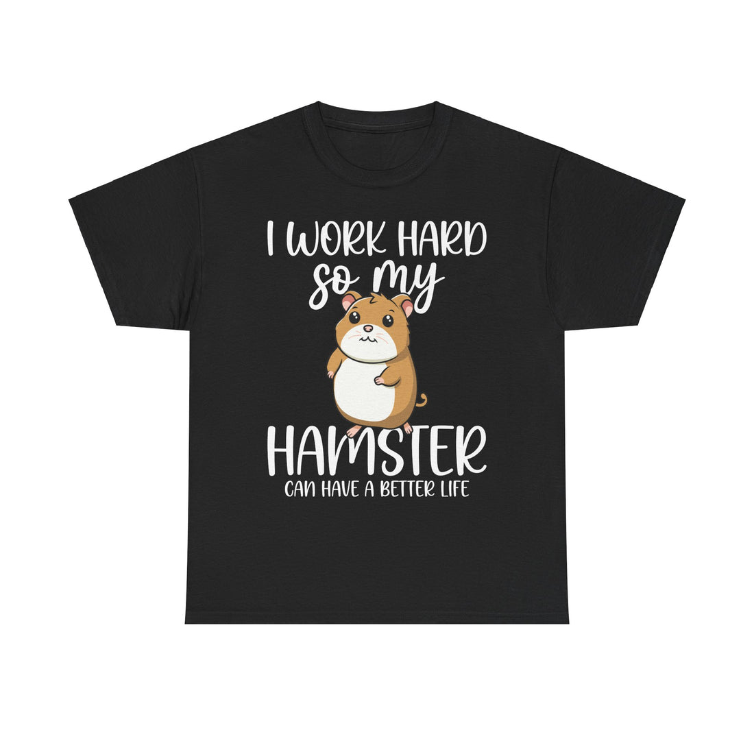 Silly hamster shirt, hamster better life Unisex Heavy Cotton Tee - Funny Hamster Lover Gift, Cute Pet Tee, Rodent Animal Graphic Shirt,